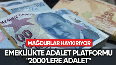 Emeklilikte Adalet Platformu: "2000'lere adalet"