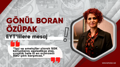 Gönül Boran Özüpak, staj, çıraklık ve ABO mağduriyetine sessiz kalmadı