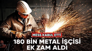 Metal işçilerine ek zam yapıldı