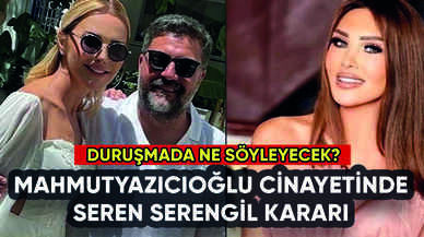 Şafak Mahmutyazıcıoğlu davasında Seren Serengil kararı