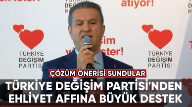 Türkiye Değişim Partisi'nden Ehliyet affına çözüm önerisi