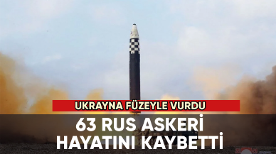 Ukrayna füzeyle vurdu, 63 Rus askeri öldü