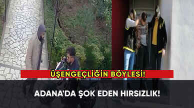 Üşengeçliğin böylesi! Adana'da şok eden hırsızlık