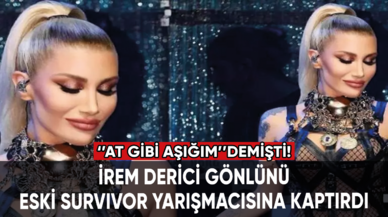 "At gibi aşığım" demişti: İrem Derici gönlünü eski Survivor yarışmacısına kaptırdı