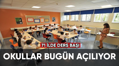 Okullar bugün açılıyor