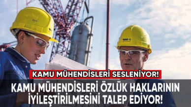 Kamu mühendisleri torba yasayı bekliyor!