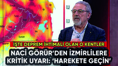 Naci Görür'den İzmir'e kritik uyarı: İşte deprem tehlikesi olan illerimiz