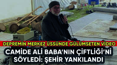 Camide Ali Baba'nın Çiftliği'ni söyledi: Deprem bölgesinde gülümseten hareket