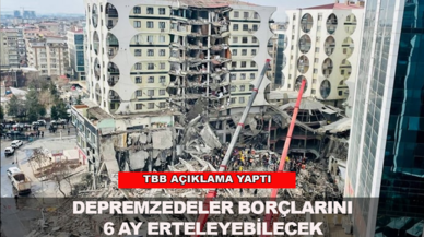 Son dakika... Depremzedeler borçlarını 6 ay erteleyebilecek