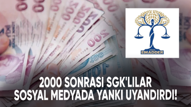 2000 sonrası SGK'lılar sosyal medyada yankı uyandırdı!