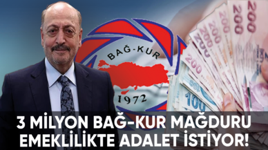 3 milyon Bağ-Kur mağduru emeklilikte adalet istiyor!