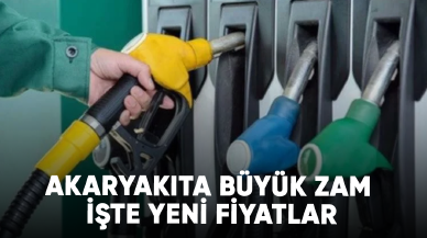 Akaryakıta büyük zam: İşte yeni fiyatlar