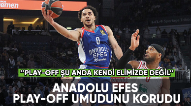 Anadolu Efes, play-off umudunu korudu