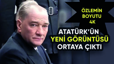 Atatürk'ün yeni görüntüsü ortaya çıktı: Özlemin boyutu 4K