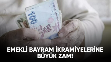 Emekli bayram ikramiyelerine büyük zam!