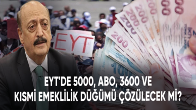 EYT'de 5000, ABO, 3600 ve kısmi emeklilik düğümü çözülecek mi?