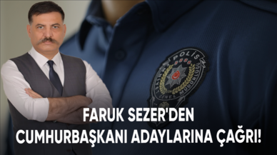 Faruk Sezer'den cumhurbaşkanı adaylarına açık çağrı!