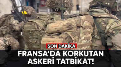 Fransa’da korkutan askeri tatbikat!