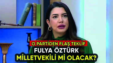 Fulya Öztürk milletvekili olacak mı? O partiden flaş teklif