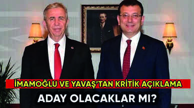 İmamoğlu ve Yavaş'tan adaylık açıklaması