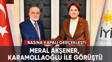 Meral Akşener, Karamollaoğlu ile görüştü