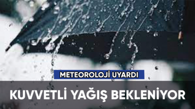 Meteoroloji uyardı: Sağanak yağış bekleniyor