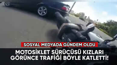 Motosiklet sürücüsü kızları görünce trafiği böyle katletti!