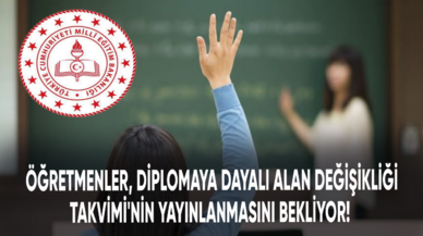 Öğretmenler bekliyor: Alan Değişikliği Takvimi ne zaman yayınlanacak?