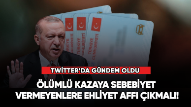 Ölümlü kazaya sebebiyet vermeyenlere ehliyet affı çıkmalı!