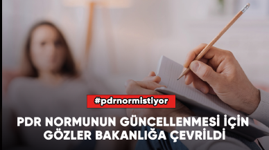 PDR normunun güncellenmesi için gözler bakanlığa çevrildi