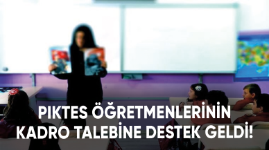 PIKTES öğretmenlerinin kadro talebine destek geldi!