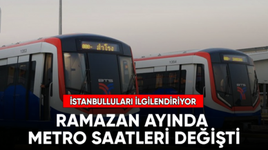 Ramazan ayında metro saatleri değişti