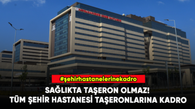 Sağlıkta taşeron olmaz! Tüm şehir hastanesi taşeronlarına kadro