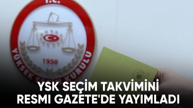 Son dakika....  YSK seçim takvimini Resmi Gazete'de yayımladı