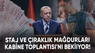 Staj ve çıraklık mağdurları Kabine Toplantısı'nı bekliyor!