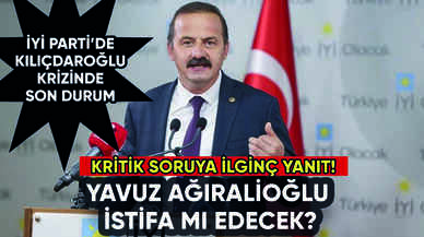 Yavuz Ağıralioğlu istifa mı edecek?