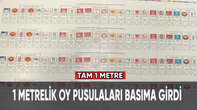 1 metrelik oy pusulaları basıma girdi