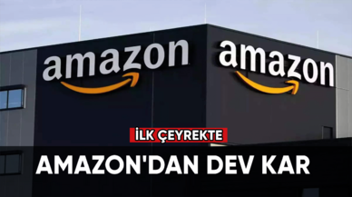 Amazon'dan ilk çeyrekte dev kar