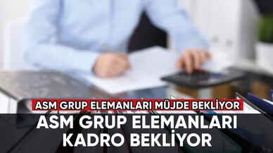 ASM Grup Elemanları kadro istiyor!