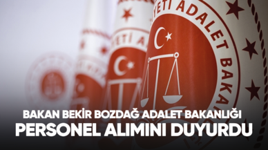 Bakan Bekir Bozdağ Adalet Bakanlığı personel alımını duyurdu