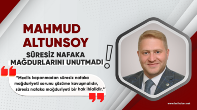 Enerji İş Sendikası Genel Başkanı Mahmud Altunsoy, süresiz nafaka mağdurlarını unutmadı!