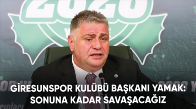 Giresunspor Kulübü Başkanı Yamak: Sonuna kadar savaşacağız