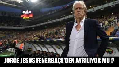 Jorge Jesus Fenerbahçe' den ayrılıyor mu ?