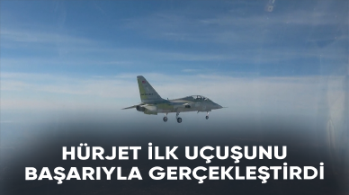 Hürjet ilk uçuşunu başarıyla gerçekleştirdi