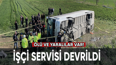 İşçi servisi devrildi. Ölü ve yaralılar var!