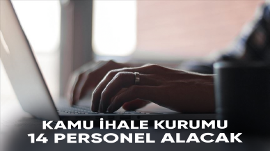 Kamu İhale Kurumu 14 personel alacak