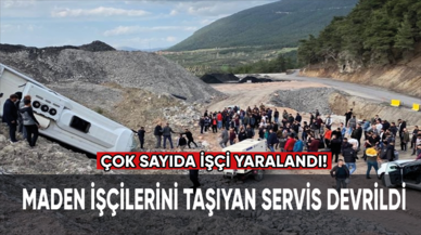 Maden işçilerini taşıyan servis devrildi, çok sayıda işçi yaralandı