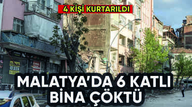 Malatya'da ağır hasarlı bina çöktü