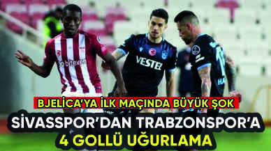 Sivasspor'dan Trabzonspor'a 4 gollü uğurlama