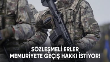 Sözleşmeli erler memuriyete geçiş hakkı istiyor!